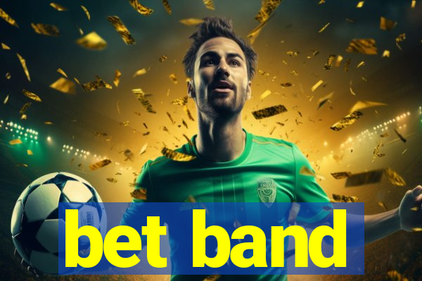 bet band